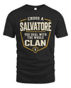 SALVATORE NT1-K008 Cross A/An NAME, You Deal With the Whole Clan | Personalized Vintage T-Shirt