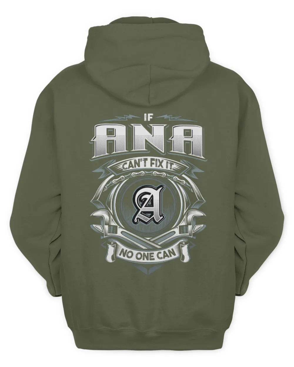 ANA AP81-K4-626 - Personalized Ahmed Quote Apparel “If Ahmed Can't Fix It, No One Can” - Unisex Hoodie - Military Green