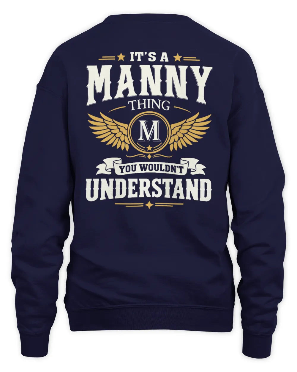 MANNY KT06-M008 It’s a [NAME] Thing – You Wouldn’t Understand | Personalized Vintage T-Shirt - Unisex Sweatshirt - Navy