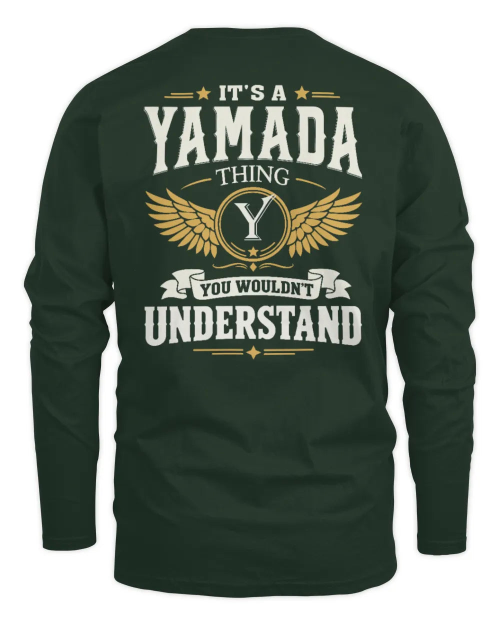 YAMADA KT06-M008 It’s a [NAME] Thing – You Wouldn’t Understand | Personalized Vintage T-Shirt - Men's Long Sleeved T-Shirt - Forest Green