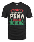 PENA P5 TH08 Christmas T-Shirt – “Life Without NAME Would Be Boring” - Unisex Standard T-Shirt - Black