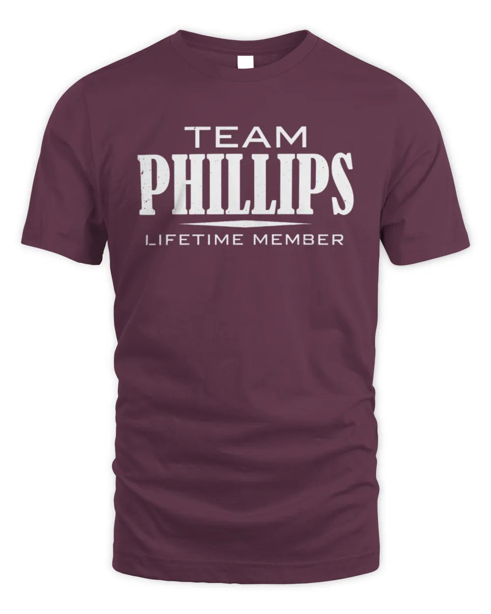 PHILLIPS BL62-K4-128 - Personalized “Team NAME Lifetime Member” - Unisex Standard T-Shirt - Maroon