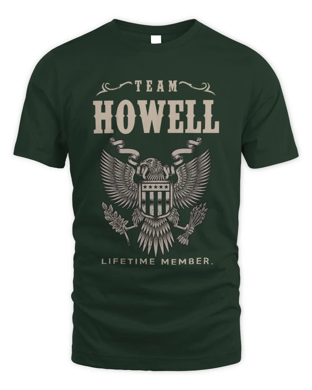 HOWELL TP06-K82 – Personalized Classic Style Apparel “Team NAME Lifetime Member” - Unisex Standard T-Shirt - Forest Green