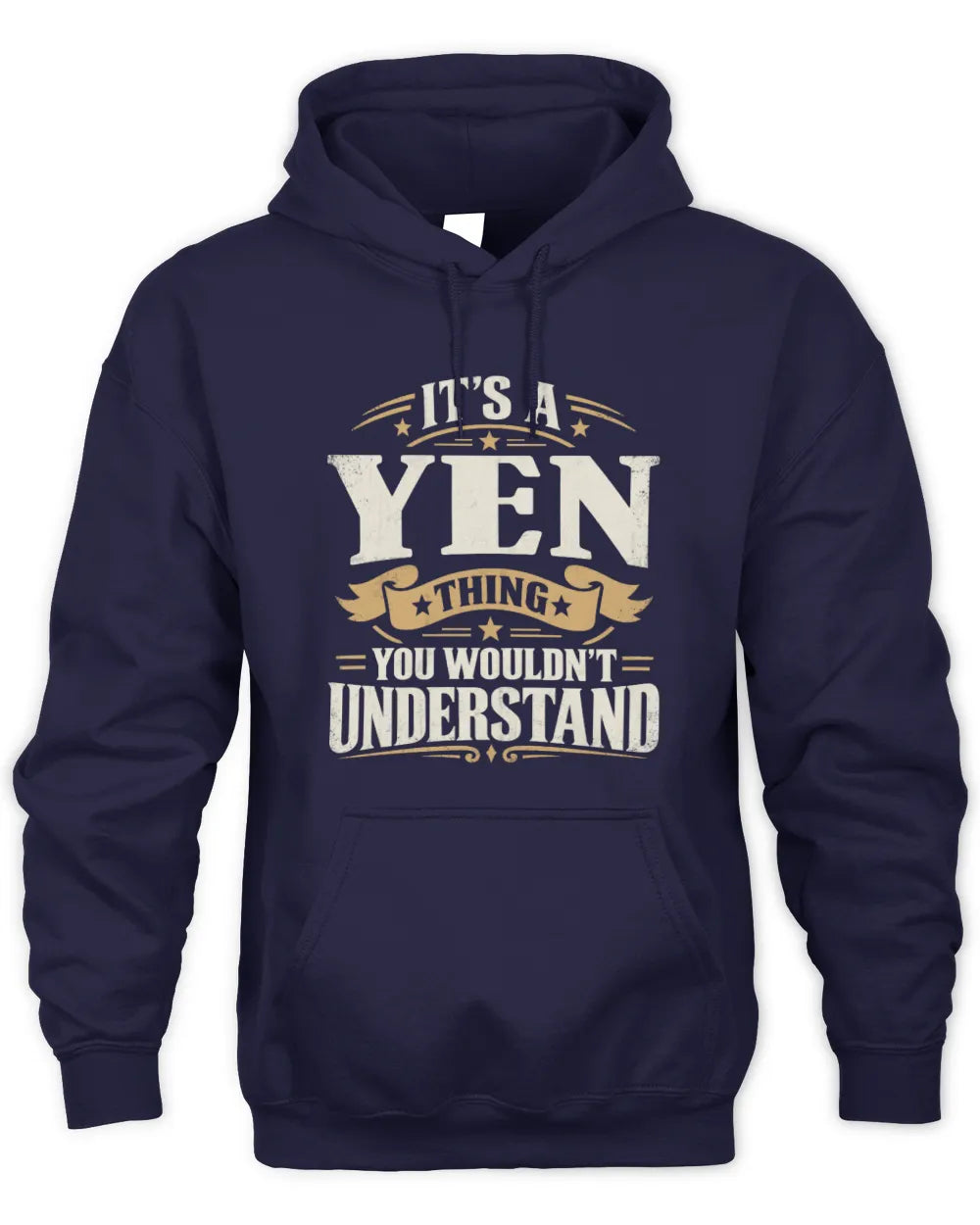 YEN P08 TH51 - Personalized “It’s a/an [NAME] Thing – You Wouldn’t Understand” Shirt - Unisex Hoodie - Navy