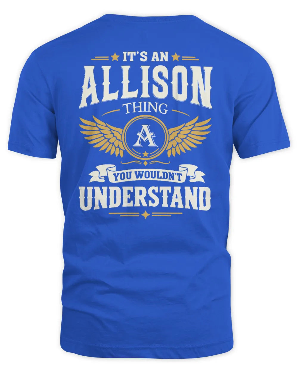 ALLISON KT06-M008 It’s a [NAME] Thing – You Wouldn’t Understand | Personalized Vintage T-Shirt - Unisex Standard T-Shirt - Royal