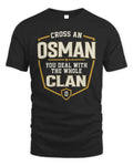 OSMAN NT1-K008 Cross A/An NAME, You Deal With the Whole Clan | Personalized Vintage T-Shirt - Unisex Standard T-Shirt - Black
