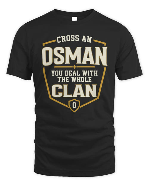OSMAN NT1-K008 Cross A/An NAME, You Deal With the Whole Clan | Personalized Vintage T-Shirt - Unisex Standard T-Shirt - Black