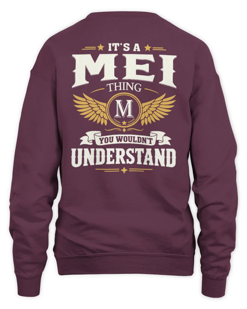 MEI KT06-M008 It’s a [NAME] Thing – You Wouldn’t Understand | Personalized Vintage T-Shirt - Unisex Sweatshirt - Maroon