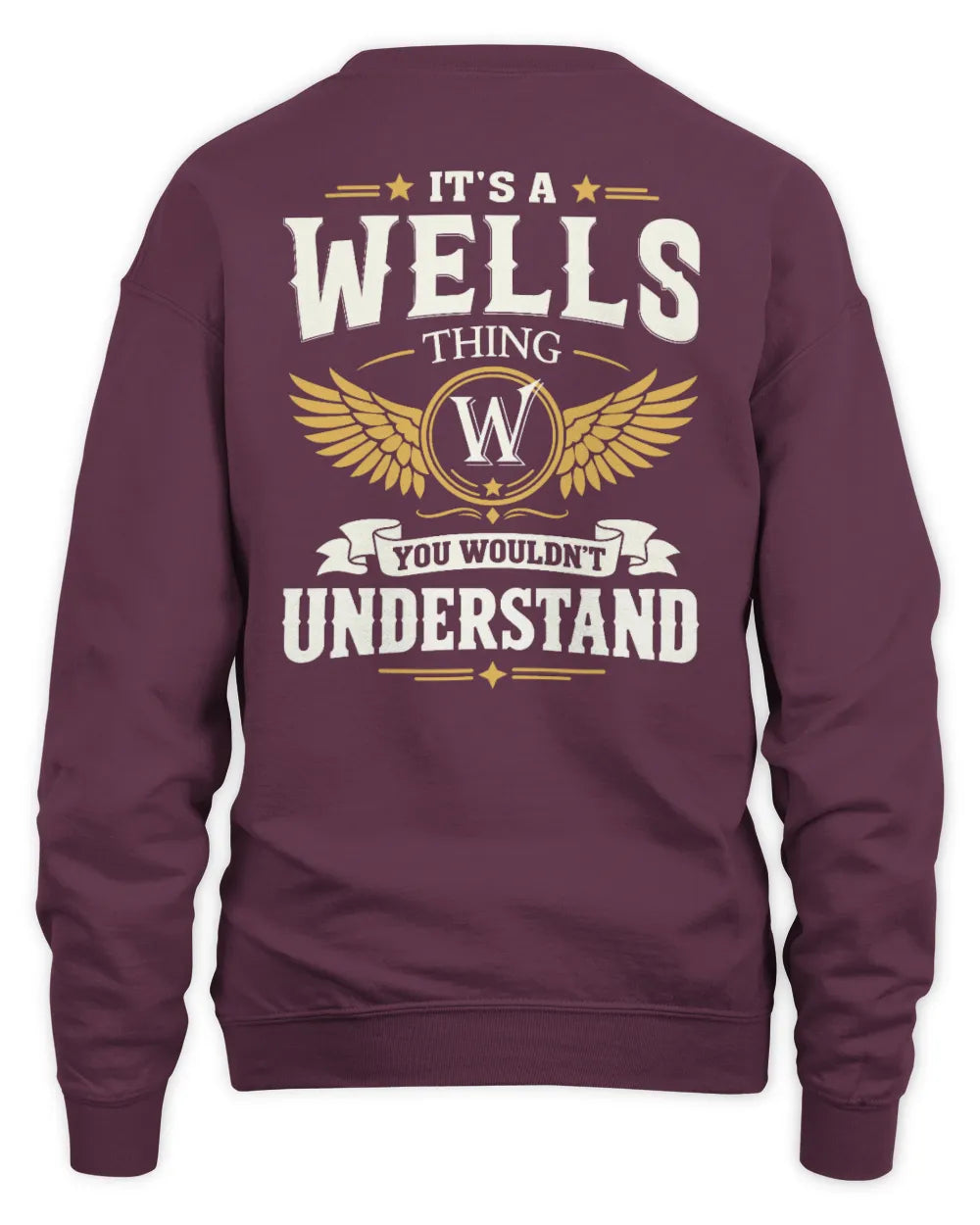 WELLS KT06-M008 It’s a [NAME] Thing – You Wouldn’t Understand | Personalized Vintage T-Shirt - Unisex Sweatshirt - Maroon