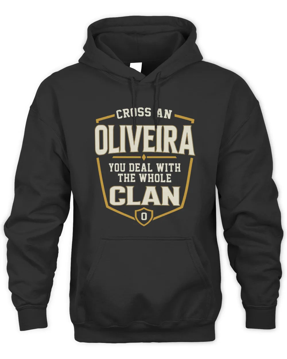 OLIVEIRA NT1-K008 Cross A/An NAME, You Deal With the Whole Clan | Personalized Vintage T-Shirt - Unisex Hoodie - Black