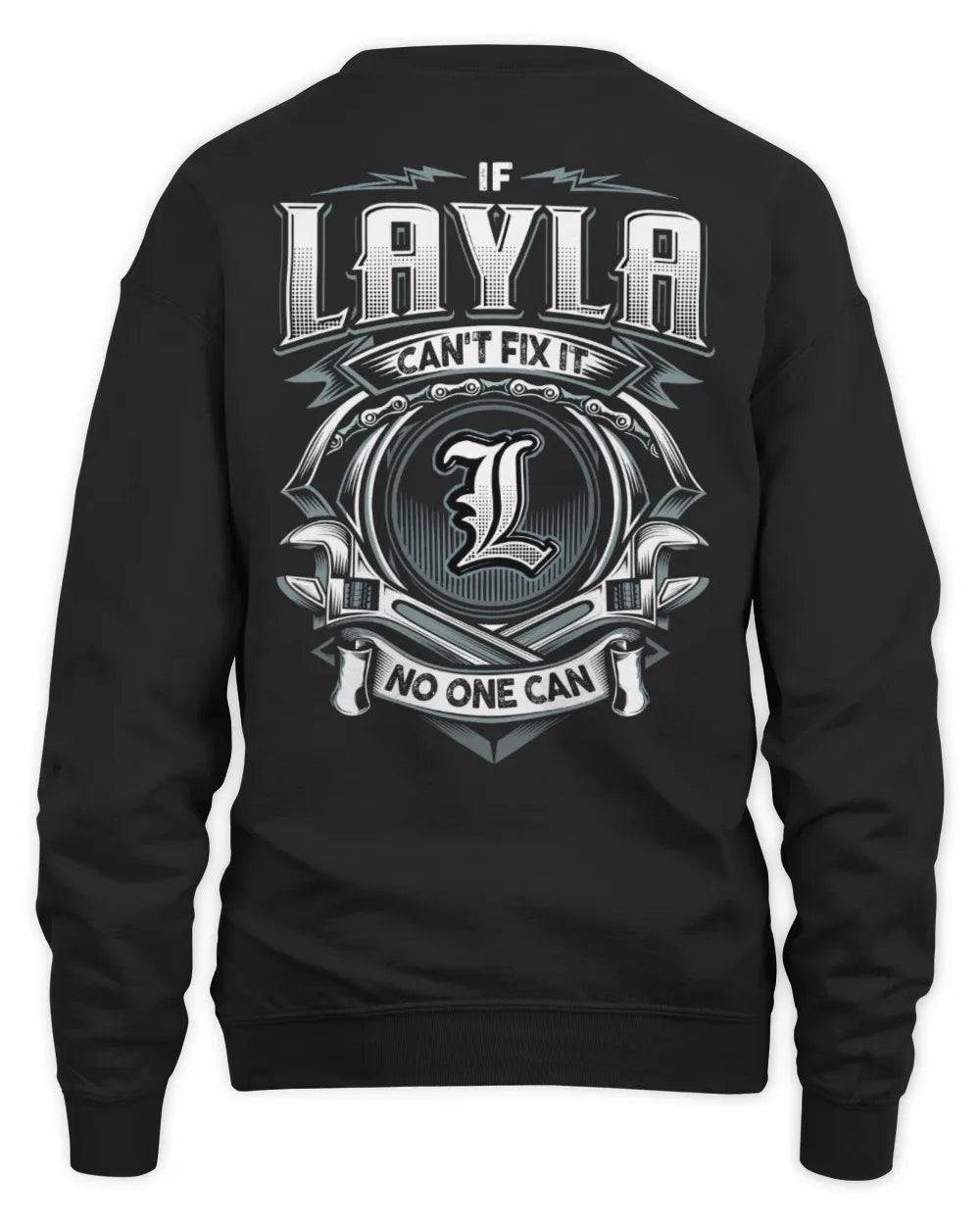 LAYLA AP81-K4-626 - Personalized Ahmed Quote Apparel “If Ahmed Can't Fix It, No One Can” - Unisex Sweatshirt - Black
