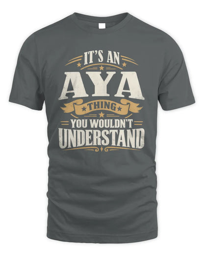 AYA P08 TH51 - Personalized “It’s a/an [NAME] Thing – You Wouldn’t Understand” Shirt - Unisex Standard T-Shirt - Charcoal